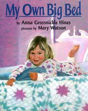 Front cover of My own big bed by Anna Grossnickle Hines