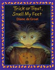 Cover of Trick or treat, smell my feet by Diane De Groat