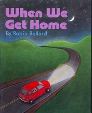 Cover of When we get home by Robin Ballard