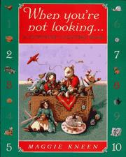 Cover of When you're not looking by Maggie Kneen