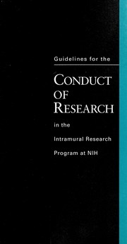 Cover of Guidelines for the conduct of research in the intramural research program at NIH by National Institutes of Health (U.S.). Committee on Scientific Conduct and Ethics