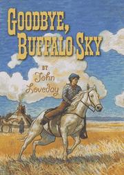 Cover of Goodbye, Buffalo Sky by John Loveday