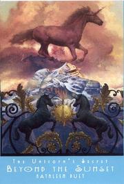Front cover of Beyond the Sunset (Unicorn's Secret) by Kathleen Duey