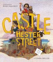 Front cover of The Castle on Hester Street by Linda Heller