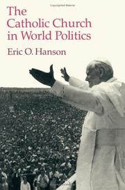 Front cover of The Catholic Church in world politics by Eric O. Hanson