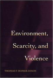 Front cover of Environment, scarcity, and violence by Thomas F. Homer-Dixon