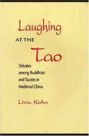 Front cover of Laughing at the Tao: Debates among Buddhists and Taoists in Medieval China by Livia Kohn
