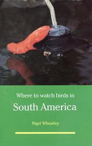 Front cover of Where to Watch Birds in South America by Nigel Wheatley