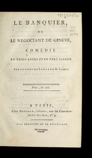 Front cover of Le banquier, ou, Le ne gociant de Gene  ve by Vincent Lombard de Langres