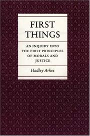 Cover of First things by Hadley Arkes