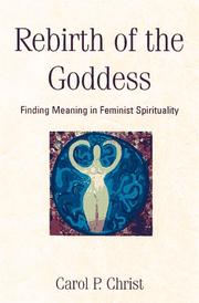Cover of Rebirth of the goddess by Carol P. Christ