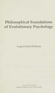 Front cover of Philosophical Foundations of Evolutionary Psychology by August John Hoffman