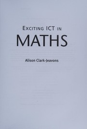 Cover of Exciting ICT in Maths by Alison Clark-Jeavons