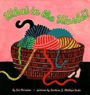 Front cover of What in the world? by Eve Merriam