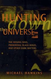 Front cover of Hunting down the universe by Hawkins, Michael