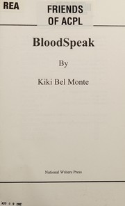 Front cover of BloodSpeak by Kiki Bel Monté