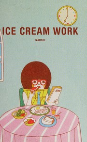 Cover of Ice Cream Work by Naoshi