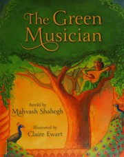 Front cover of The green musician by Mahvash Shahegh