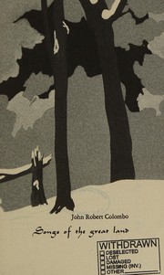 Front cover of Songs of the great land by John Robert Colombo