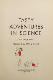 Front cover of Tasty adventures in science by Sally Fox