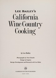 Front cover of Lee Bailey's California wine country cooking by Lee Bailey