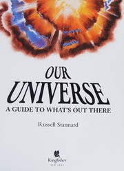 Cover of Our universe by Russell Stannard