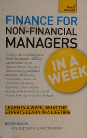 Front cover of Finance for non-financial managers in a week by Roger Mason