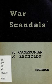 Front cover of War scandals by Cameronian of "Reynolds."