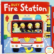 Front cover of Busy fire station by Rebecca Finn