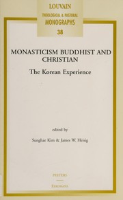 Front cover of Monasticism, Buddhist, and Christian by Sŭng-hye Kim