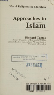 Front cover of Approaches to Islam (World Religions in Education) by Richard Tames
