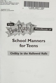 Front cover of The how rude! handbook of school manners for teens by Alex J. Packer