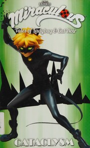 Cover of Miraculous, tales of Ladybug & Cat Noir by Cheryl Black