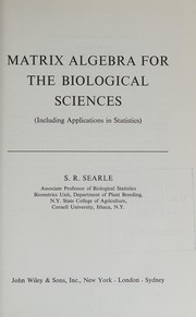 Cover of Matrix algebra for the biological sciences by S. R. Searle