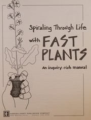 Front cover of Spiraling Through Life with Fast Plants by University of Wisconsin Staff