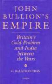 Front cover of John Bullion's empire by Balachandran, G.