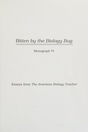 Front cover of Bitten by the biology bug by Maura C. Flannery