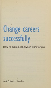 Cover of Change Careers Successfully by Black A-and-c