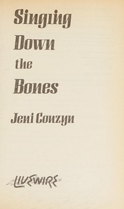 Cover of Singing down the bones by Jeni Couzyn