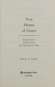 Front cover of Five Means of Grace by Elaine A. Heath