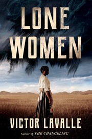 Front cover of Lone Women by Victor D. LaValle