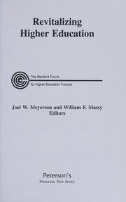 Front cover of Revitalizing higher education by Joel W. Meyerson