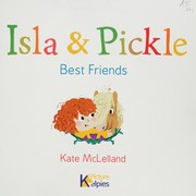 Cover of Isla and Pickle by Kate McLelland