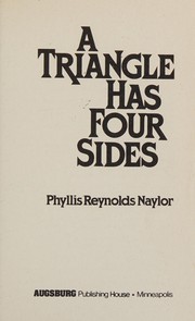 Cover of A triangle has four sides by Phyllis Reynolds Naylor