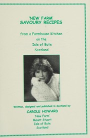 Front cover of New Farm Savoury Recipes by Carole Howard