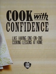 Front cover of Cook with Confidence by Love Food Editors Parragon Books