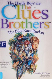 Front cover of The bike race rukus by Franklin W. Dixon