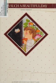 Front cover of It's Such a Beautiful Day by Isaac Asimov