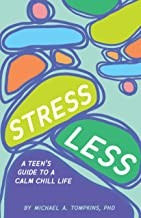 Cover of Stress Less by Michael A. Tompkins