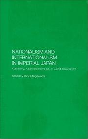 Front cover of Nationalism and internationalism in imperial Japan by Dick Stegewerns
